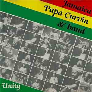 Jamaica Papa Curvin & Band - Unity download free