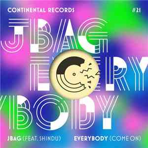 JBAG Feat. Shindu - Everybody (Come On) download free