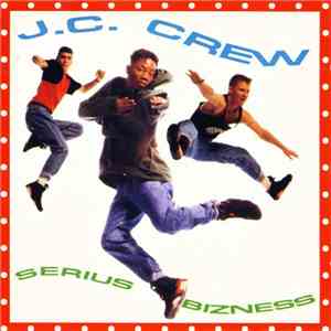 J.C. Crew - Serius Bizness download free