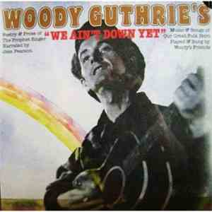 Jess Pearson - Woody Guthrie's "We Ain't Down Yet' download free