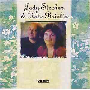 Jody Stecher & Kate Brislin - Our Town download free