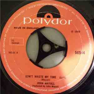 John Mayall - Don't Waste My Time download free