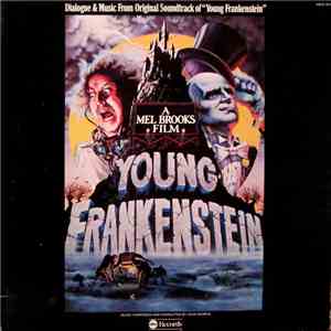 John Morris - Dialogue & Music From Original Soundtrack Of "Young Frankenstein" download free
