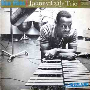 Johnny Lytle Trio - Blue Vibes download free
