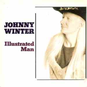 Johnny Winter - Illustrated Man download free