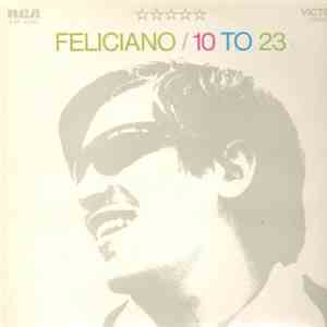 Jose Feliciano - 10 To 23 download free