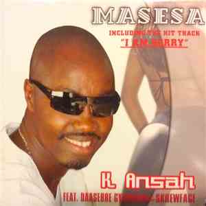 K. Ansah - Masesa download free