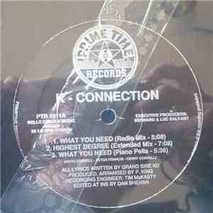 K-Connection - What You Need / Highest Degree download free