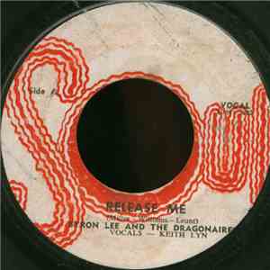 Keith Lyn, Byron Lee And The Dragonaires - Release Me / Musical Pressure download free