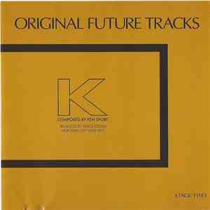 Ken Sport - Original Future Tracks..... Stage Two download free