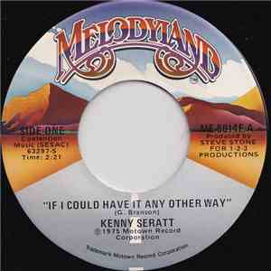 Kenny Seratt - If I Could Have It Any Other Way download free