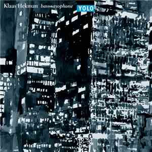 Klaas Hekman - YOLO download free