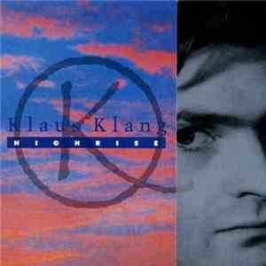 Klaus Klang - Highrise download free
