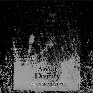 Kriegsmaschine - Altered States Of Divinity download free
