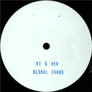 KT  & Hex - Global Chaos download free