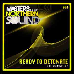 Kurt vs. Dangerez - Ready To Detonate download free