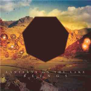 Lanterns On The Lake - Beings download free
