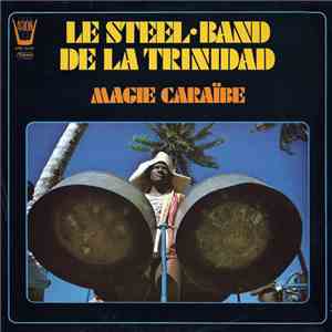 Le Steel-Band De La Trinidad - Magie Caraïbe download free