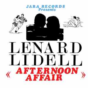 Lenard Lidell - Afternoon Affair download free