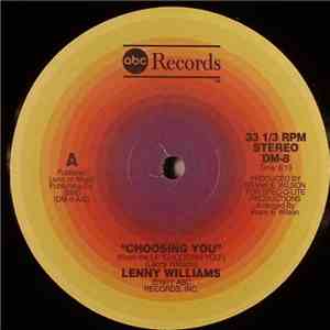 Lenny Williams - Choosing You / You Got Me Running download free
