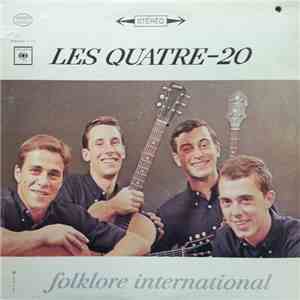 Les Quatre-20 - Folklore International download free