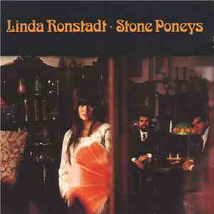 Linda Ronstadt · Stone Poneys - Linda Ronstadt · Stone Poneys download free