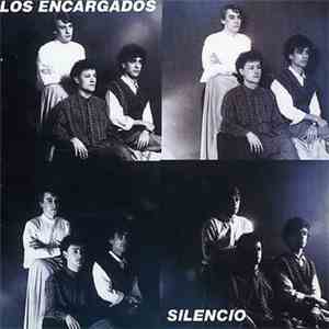 Los Encargados - Silencio download free