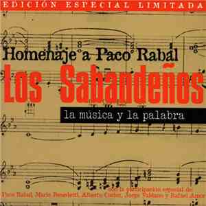 Los Sabandeños - La Música y La Palabra - Homenaje a Paco Rabal download free