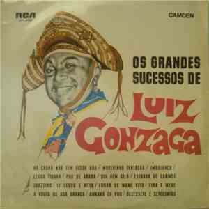 Luiz Gonzaga - Os Grandes Sucessos De Luiz Gonzaga download free