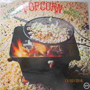Luiz Henrique & Walter Wanderley - Popcorn download free
