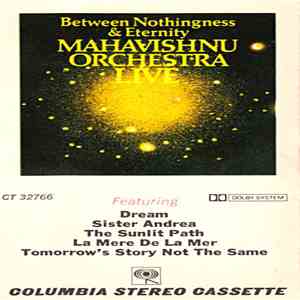 Mahavishnu Orchestra - Between Nothingness & Eternity download free