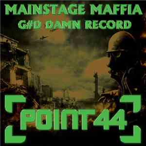 Mainstage Maffia - G#d Damn Record download free