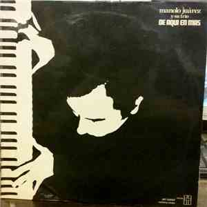 Manolo Juárez Y Su Trio - De Aqui En Mas download free