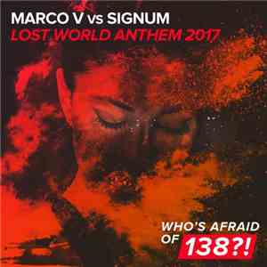 Marco V vs Signum - Lost World Anthem 2017 download free