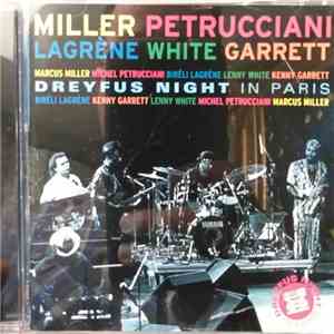 Marcus Miller, Michel Petrucciani, Biréli Lagrène, Lenny White, Keith Garrett - Dreyfus Night In Paris download free