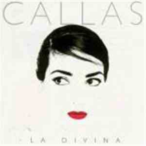 Maria Callas - La Divina download free