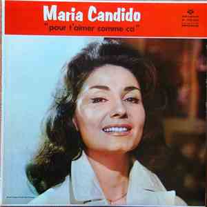 Maria Candido - Pour T'Aimer Comme Ça download free