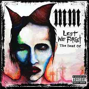 Marilyn Manson - Lest We Forget - The Best Of download free