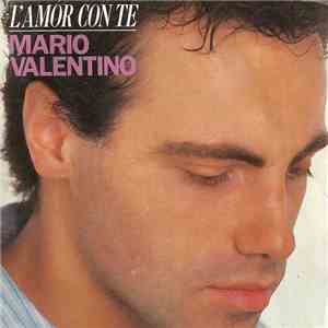 Mario Valentino - L'amor Con Te download free