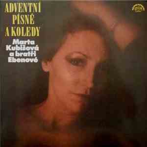 Marta Kubišová A Bratři Ebenové - Adventní Písně A Koledy download free