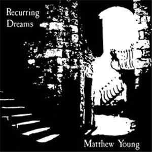Matthew Young - Recurring Dreams download free