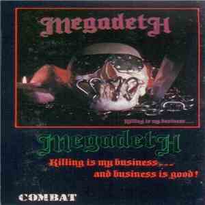 Megadeth - Killing Is My Business... And Business Is Good! download free
