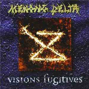 Mekong Delta - Visions Fugitives download free