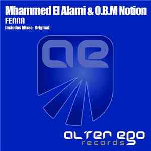 Mhammed El Alami & O.B.M Notion - Fenna download free