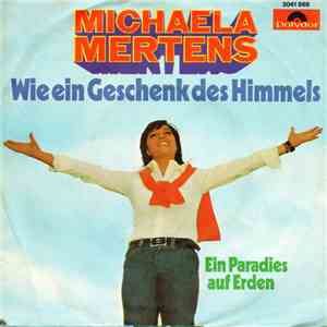 Michaela Mertens - Wie Ein Geschenk Des Himmels download free