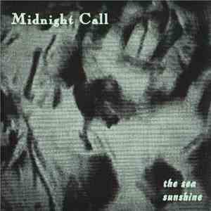 Midnight Call - The Sea / Sunshine download free