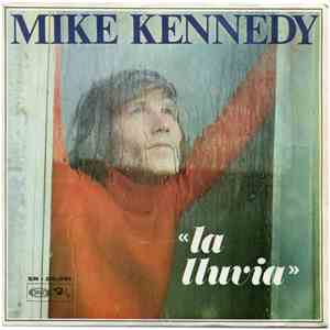 Mike Kennedy - La Lluvia download free