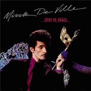 Mink DeVille - Coup De Grâce download free