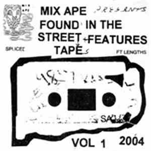 Mix Ape - Found In The Street Tape + Features, Vol. 1 download free
