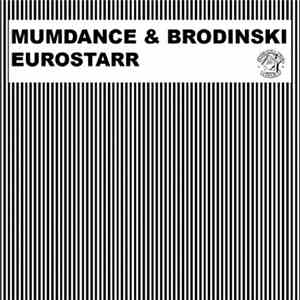 Mumdance & Brodinski - Eurostarr download free